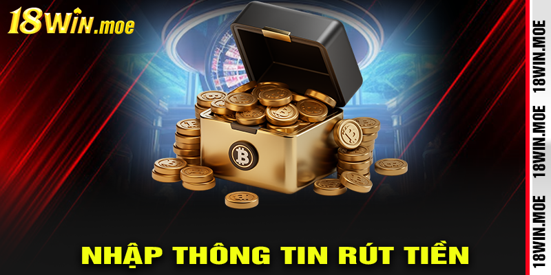 Nhập thông tin rút tiền