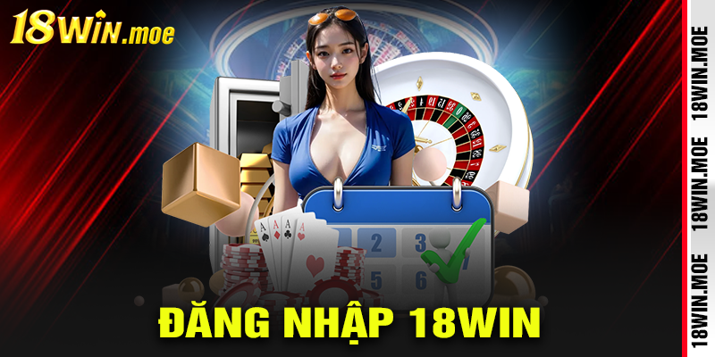 Đăng nhập 18win