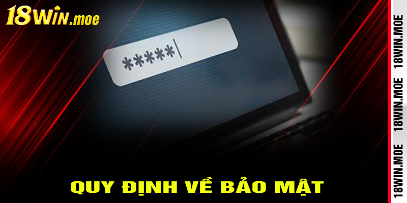 Quy định về bảo mật thông tin